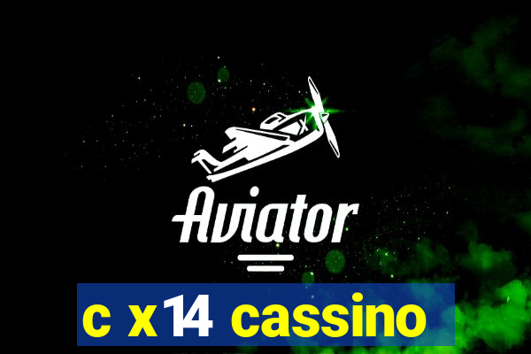 c x14 cassino
